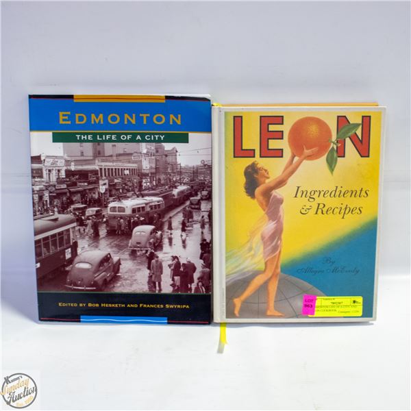 EDMONTON LIFE OF A CITY AND LEON COOKBOOK