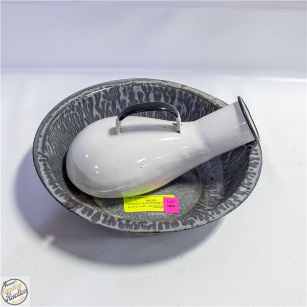 VINTAGE GRANITEWARE BOWL WITH ENAMEL PEE BOTTLE
