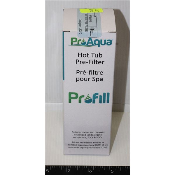 PRO AQUA  HOT TUB PRE FILTER*BAILIFF SEIZURE*