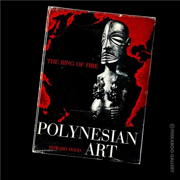 RARE "THE RING OF FIRE: POLYNESIAN ART" BY EDWARD DODD.