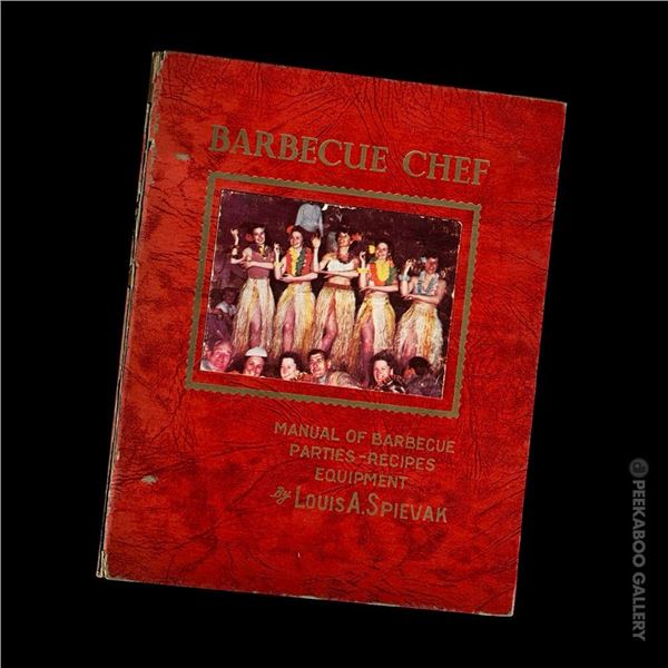 1950 BARBECUE CHEF COOKBOOK BY LOUIS A. SPIEVAK - FEATURING DON the BEACHCOMBER.