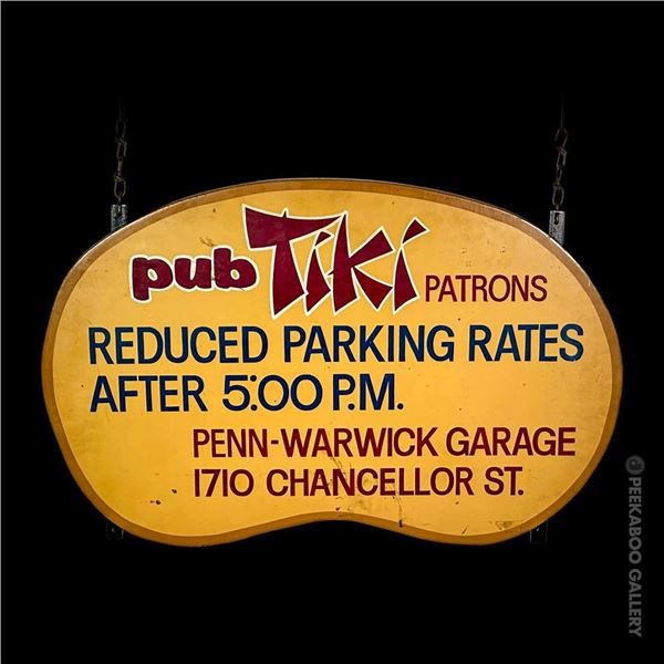 ULTRA RARE PUB TIKI, PHILADELPHIA HAND-PAINTED VENUE PARKING SIGN.