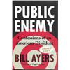 Image 2 : Revolutionary Group Founder Bill Ayers Signed Book