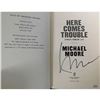 Image 1 : Documentary Film Maker Michael Moore Signed Here Comes Trouble First Edition Hardcover Book JSA Auth