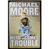 Image 3 : Documentary Film Maker Michael Moore Signed Here Comes Trouble First Edition Hardcover Book JSA Auth