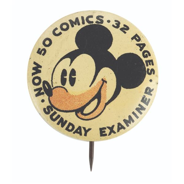 A Mickey Mouse "Sunday Examiner" Newspaper Button.