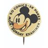Image 1 : A Mickey Mouse "Sunday Examiner" Newspaper Button.