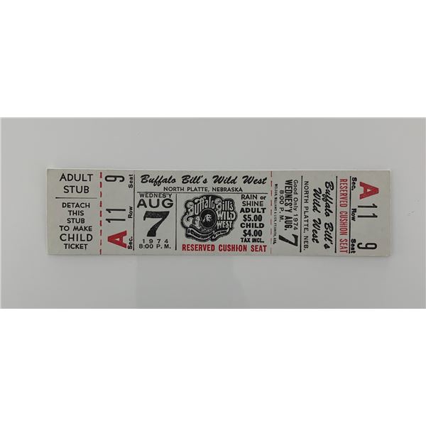 Buffalo Bill's Wild West ticket North Platte 08/07/74