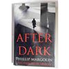Image 3 : After Dark Phillip Margolin Signed 1st Ed Hardcover Book JSA Authenticated