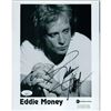 Image 1 : Singer Eddie Money Take Me Home Tonight signed photo. JSA Authenticated