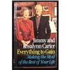 Image 3 : First Lady Rosalynn Carter Everything To Gain Jimmy Signed 1st Ed HC Book JSA Authenticated