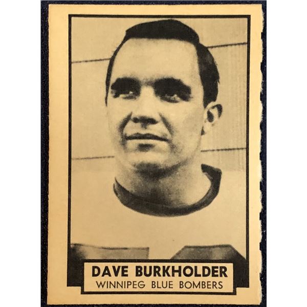 1962 O-PEE-CHEE CFL - DAVE BURKHOLDER