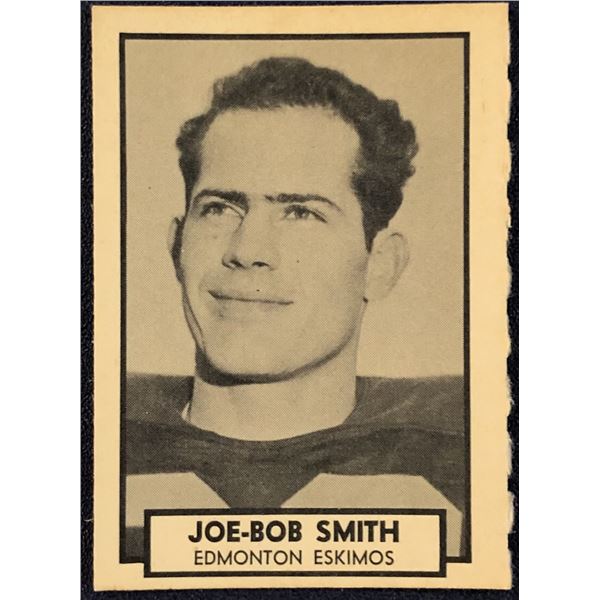 1962 O-PEE-CHEE CFL - JOE BOB SMITH