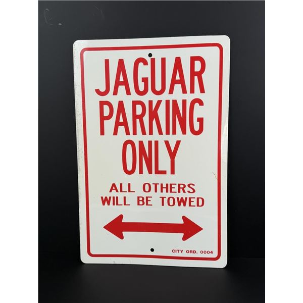 Jaguar Car Parking Only Sign