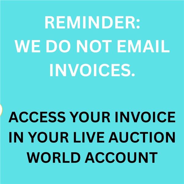 WE DO NOT EMAIL INVOICES