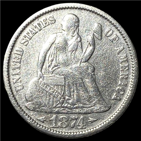1874 Seated Liberty Dime ABOUT UNCIRCULATED