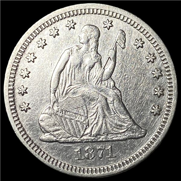 1871 Seated Liberty Quarter CLOSELY UNCIRCULATED