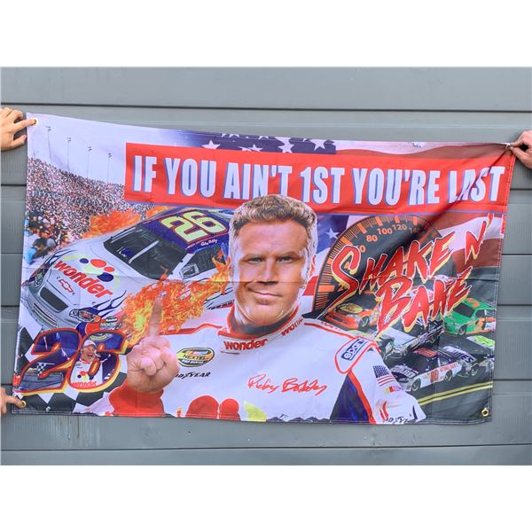If You're Not First Your Last Ricky Bobby Banner