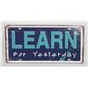Image 1 : BRAND NEW METAL LEARN THEMED LICENSE PLATE