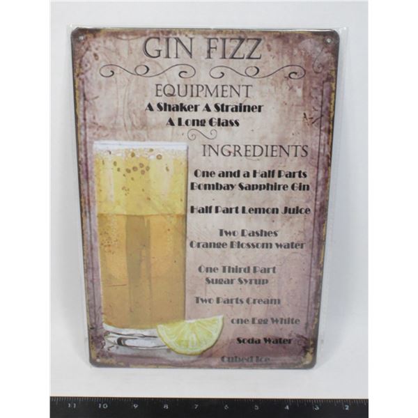 BRAND NEW GIN FIZZ METAL SIGN