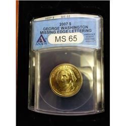 2007 Wash. $ (Missing Edge Lettering) ANACS MS65