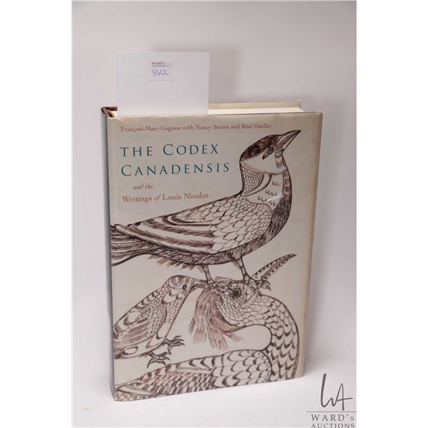 Hardcover book titled "The Codez Canadenis and the writings of Louis Nicolas" McGill University Pres