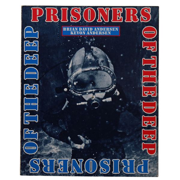 Prisoners of the Deep. Chino Hands. Very scarce book!