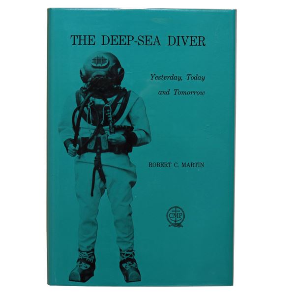 The Deep Sea Diver 1st Edition Robert Martin