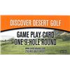 Image 5 : SONORA DUNES GOLF COURSE, OSOYOOS - 2 ROUNDS OF 9 HOLE GOLF W CART