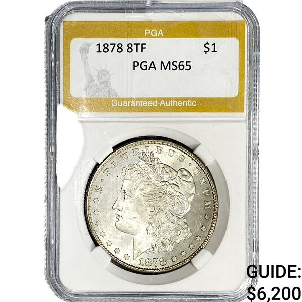 1878 8TF Morgan Silver Dollar PGA MS65