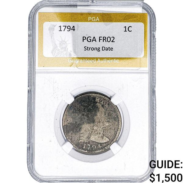 1794 Liberty Cap Large Cent PGA FR02 Strong Date