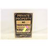 Image 1 : PRIVATE PROPERTY NO TRESPASSING METAL