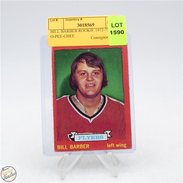 BILL BARBER ROOKIE 1972-73 O-PEE-CHEE