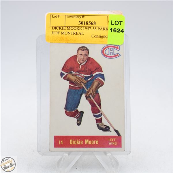 DICKIE MOORE 1957-58 PARKHURST HOF MONTREAL