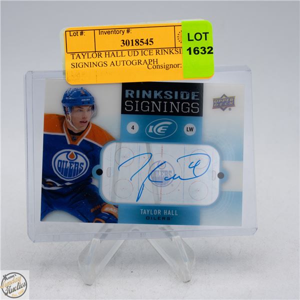 TAYLOR HALL UD ICE RINKSIDE SIGNINGS AUTOGRAPH