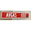 Image 1 : AVGAS 100 Porcelain Sign