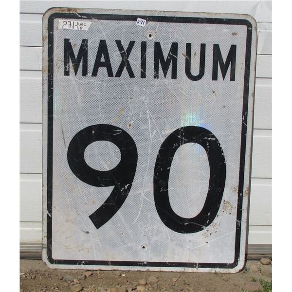 Maximum 90 Metal Highway Sign (24"x29.5")