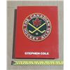Image 1 : Canadian Hockey Atlas by Stephen Cole. (Look Like New)