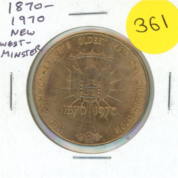 1870 – 1970 New Westminster BC Trade Dollar. Commemorates the Commonwealth’s oldes