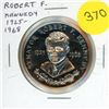 Image 1 : Robert F. Kennedy medal. 1925 – 1968. He saw wrong and tried to right it, saw suffering and
