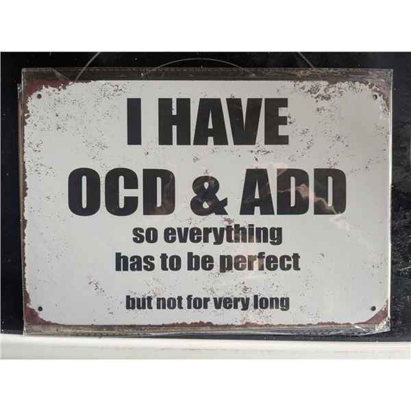 tin sign 12"x8"-OCD & ADD