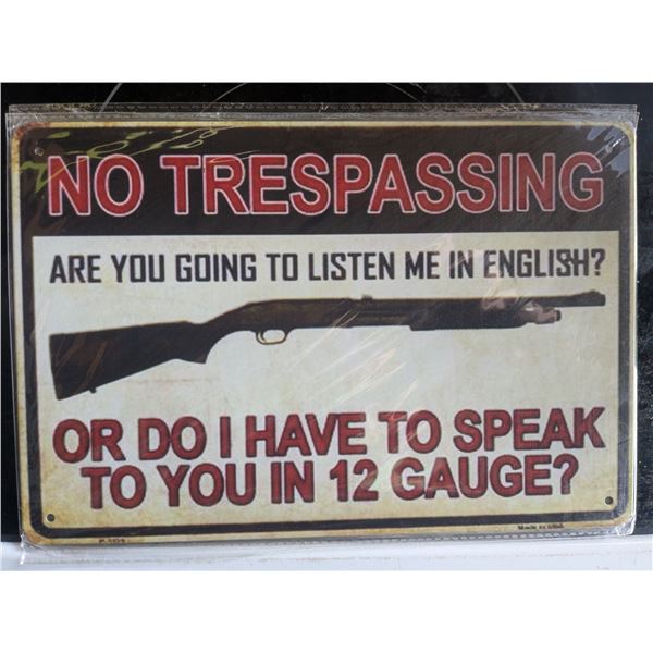 tin sign 12"x8"-no trespassing