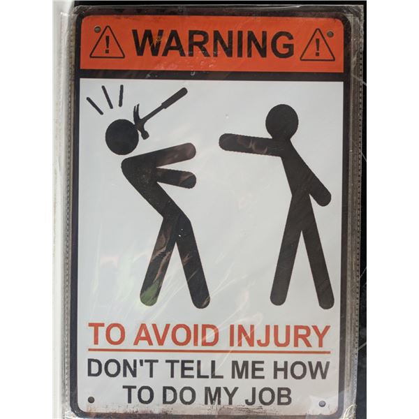 tin sign 8"x12"-Warning