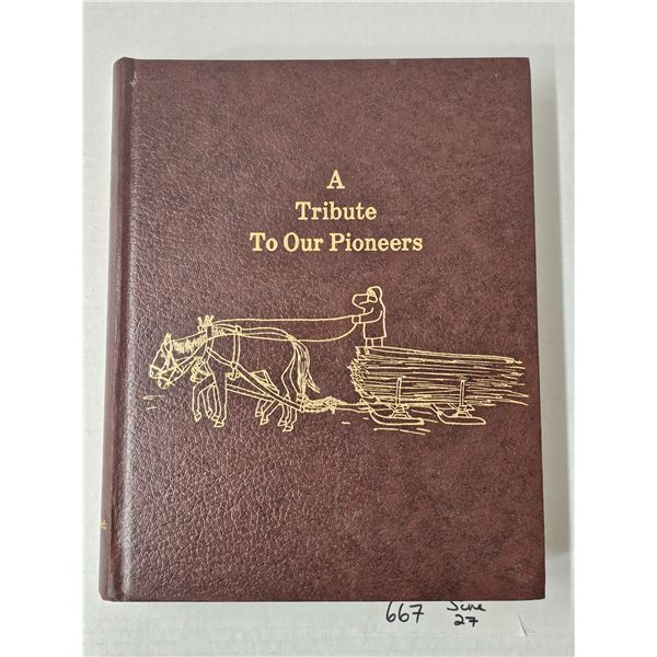 Rose Valley & District Historical Book – “A Tribute to Our Pioneers”
