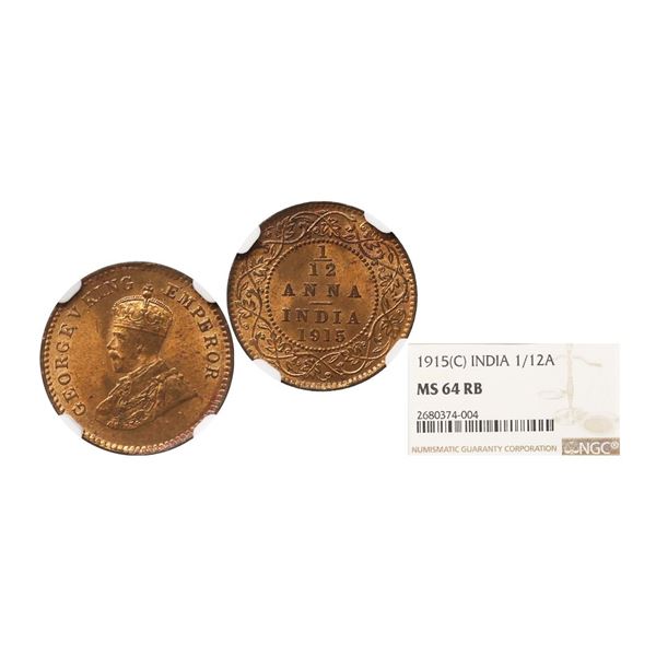 George V King Emperor, Copper 1/12 Anna, 1915, Calcutta Mint. Graded by NGC MS64RB.