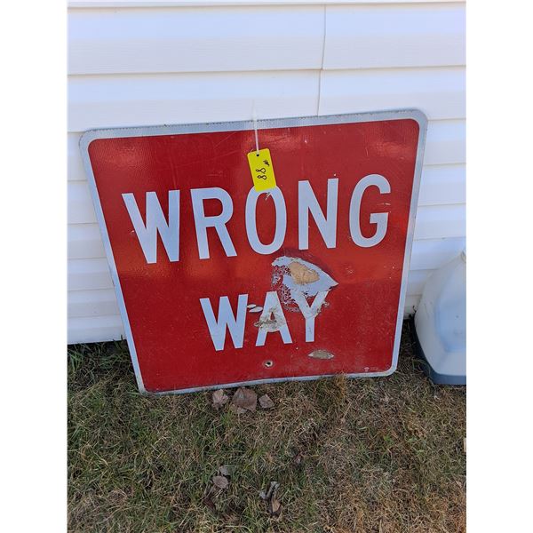 Signage- Wrong Way