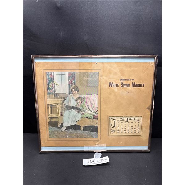 Very Nicely Framed 1927 White Swan Market Calendar 13" x 11"