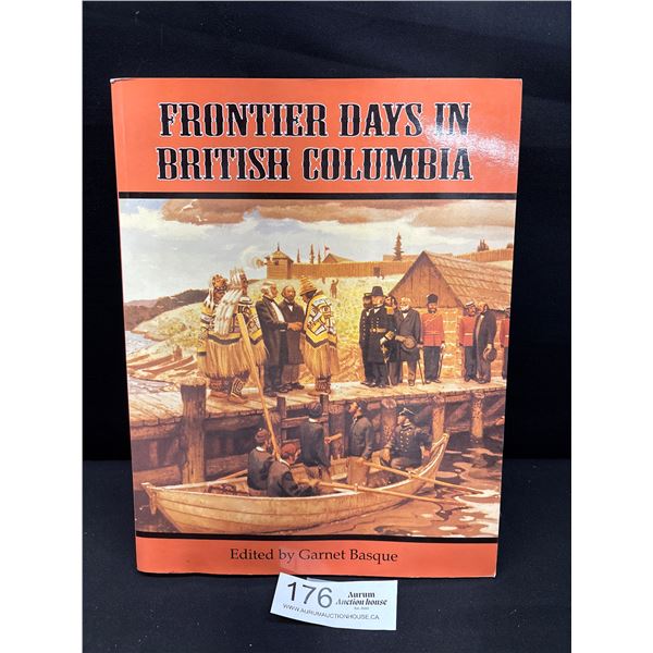 Frontier Days in BC Gold Rush Book, Early Pics