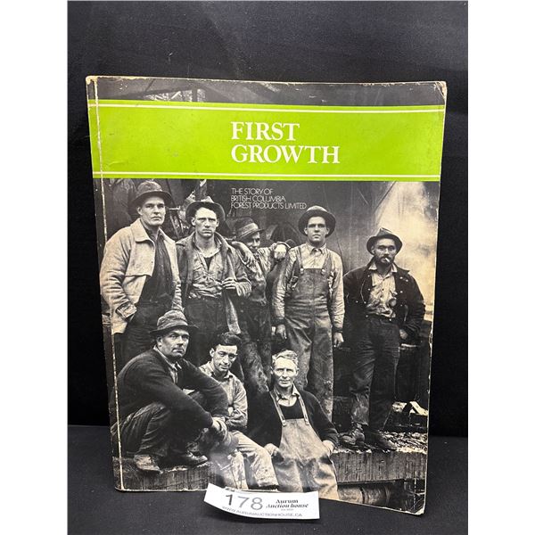 First Growth The Story of BC Softcover Book