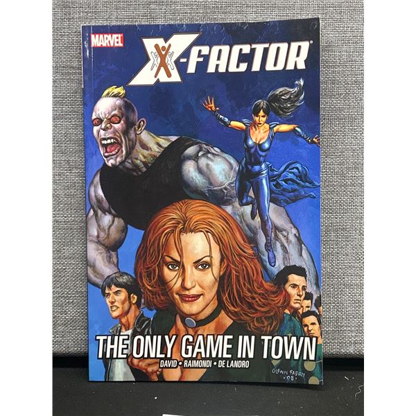 Marvel Graphic Novel X-Factor Volume 5: The Only Game in Town Collects X-Factor Issues #28-32